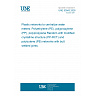 UNE 53943:2026 - Plastic networks to centralize water meters. Polyethylene (PE), polypropylene (PP), polypropylene Random with modified crystalline structure (PP-RCT) and polybutene (PB) networks with butt welded joints. UNE 53943:2026 - Plastic networks to centralize water meters. Polyethylene (PE), polypropylene (PP), polypropylene Random with modified crystalline structure (PP-RCT) and polybutene (PB) networks with butt welded joints.