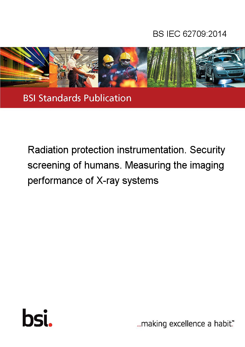 BS IEC 627092014 Radiation protection instrumentation. Security