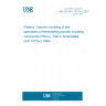 UNE EN ISO 10724-2:2001 Plastics - Injection moulding of test specimens of thermosetting powder moulding compounds (PMCs) - Part 2: Small plates. (ISO 10724-2:1998)