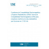 UNE EN 301090 V1.1.1:2005 Electromagnetic compatibility and Radio spectrum Matters (ERM); ElectroMagnetic Compatibility (EMC) standard for maritime radiotelephone watch receivers operating on 2 182 kHz