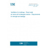 UNE EN 1507:2007 Ventilation for buildings - Sheet metal air ducts with rectangular section - Requirements for strength and leakage