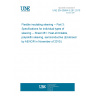 UNE EN 60684-3-281:2010 Flexible insulating sleeving -- Part 3: Specifications for individual types of sleeving -- Sheet 281: Heat-shrinkable, polyolefin sleeving, semiconductive (Endorsed by AENOR in November of 2010.)