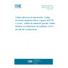 UNE 21031:2017 Electric cables - Low voltage energy cables of rated voltages up to and including 450/750 V (Uo/U) - Cables for general applications - Flexible cables having more than 5 conductors with polyvinyl chloride sheath.