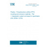 UNE EN ISO 20558-1:2020 Plastics - Poly(phenylene sulfide) (PPS) moulding and extrusion materials - Part 1: Designation system and basis for specifications (ISO 20558-1:2018)