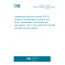 UNE EN 12608-1:2016+A1:2021 Unplasticized poly(vinyl chloride) (PVC-U) profiles for the fabrication of windows and doors - Classification, requirements and test methods - Part 1: Non-coated PVC-U profiles with light coloured surfaces