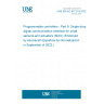 UNE EN IEC 61131-9:2022 Programmable controllers - Part 9: Single-drop digital communication interface for small sensors and actuators (SDCI) (Endorsed by Asociación Española de Normalización in September of 2022.)