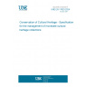 UNE EN 17820:2024 Conservation of Cultural Heritage - Specifications for the management of moveable cultural heritage collections