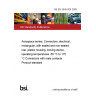 BS EN 3545-004:2005 Aerospace series. Connectors, electrical, rectangular, with sealed and non-sealed rear, plastic housing, locking device, operating temperatures -55 °C to 175 °C Connectors with male contacts. Product standard