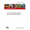 BS ISO 16079-1:2026 Condition monitoring and diagnostics of wind turbines General guidelines BS ISO 16079-1:2026 Condition monitoring and diagnostics of wind turbines General guidelines