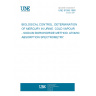 UNE 81595:1998 BIOLOGICAL CONTROL. DETERMINATION OF MERCURY IN URINE. COLD VAPOUR - SODIUM BOROHIDRIDE METHOD. ATOMIC ABSORPTION SPECTROMETRY.