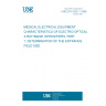 UNE EN 61262-1:1996 MEDICAL ELECTRICAL EQUIPMENT. CHARACTERISTICS OF ELECTRO-OPTICAL X-RAY IMAGE INTENSIFIERS. PART 1: DETERMINATION OF THE ENTRANCE FIELD SIZE.