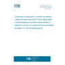 UNE 60410:2009 Regulation and measurement packages with an inlet pressure in MOP up to 0,4 bar, placed in wardrobes to build in or to lean against walls with an equivalent nominal flow up to 10 m³(n)/h of natural gas.