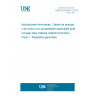 UNE EN 50264-1:2010 Railway applications - Railway rolling stock power and control cables having special fire performance -- Part 1: General requirements