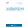 UNE EN 62680-2-2:2015 Universal Serial Bus interfaces for data and power - Part 2-2: Universal Serial Bus - Micro-USB Cables and Connectors Specification, Revision 1.01 (TA 14) (Endorsed by AENOR in February of 2016.)