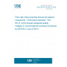 UNE EN 61753-381-6:2016 Fibre optic interconnecting devices and passive components - Performance standard - Part 381-6: Cyclic arrayed waveguide grating - Category O (uncontrolled environment) (Endorsed by AENOR in June of 2016.)