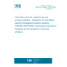 UNE EN ISO/IEC 27007:2022 Information security, cybersecurity and privacy protection - Guidelines for information security management systems auditing (ISO/IEC 27007:2020) (Endorsed by Asociación Española de Normalización in February of 2022.)