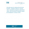 UNE EN ISO/IEC 15408-1:2023 Information security, cybersecurity and privacy protection - Evaluation criteria for IT security - Part 1: Introduction and general model (ISO/IEC 15408-1:2022) (Endorsed by Asociación Española de Normalización in January of 2024.)