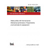 BS EN 14024:2004 Metal profiles with thermal barrier. Mechanical performance. Requirements, proof and tests for assessment BS EN 14024:2004 Metal profiles with thermal barrier. Mechanical performance. Requirements, proof and tests for assessment