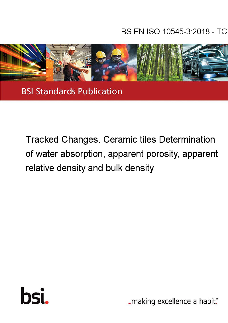 BS EN ISO 10545 3 2018 TC Tracked Changes Ceramic Tiles bs-en-iso-10545-3-2018-tc-tracked-changes-ceramic-tiles