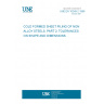 UNE EN 10249-2:1996 COLD FORMED SHEET PILING OF NON ALLOY STEELS. PART 2: TOLERANCES ON SHAPE AND DIMENSIONS.