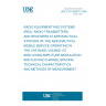 UNE ETS 300676:1999 RADIO EQUIPMENT AND SYSTEMS (RES). RADIO TRANSMITTERS AND RECEIVERS AT AERONAUTICAL STATIONS OF THE AERONAUTICAL MOBILE SERVICE OPERATING IN THE VHF BAND (118 MHZ-137 MHZ) USING AMPLITUDE MODULATION AND 8,33 KHZ CHANNEL SPACING. TECHNICAL CHARACTERISTICS AND METHODS OF MEASUREMENT.