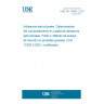 UNE EN 14869-2:2011 Structural adhesives - Determination of shear behaviour of structural bonds - Part 2: Thick adherends shear test (ISO 11003-2:2001, modified)