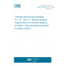 UNE EN 50341-2-7:2015 Overhead electrical lines exceeding AC 1 kV - Part -2-7: National Normative Aspects (NNA) for FINLAND (based on EN 50341-1:2012) (Endorsed by AENOR in October of 2015.)