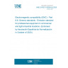 UNE EN IEC 61000-6-8:2020 Electromagnetic compatibility (EMC) - Part 6-8: Generic standards - Emission standard for professional equipment in commercial and light-industrial locations  (Endorsed by Asociación Española de Normalización in October of 2020.)