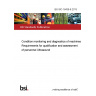 BS ISO 18436-8:2013 Condition monitoring and diagnostics of machines. Requirements for qualification and assessment of personnel Ultrasound