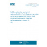 UNE EN ISO 16484-6:2020 Building automation and control systems (BACS) - Part 6: Data communication conformance testing (ISO 16484-6:2020) (Endorsed by Asociación Española de Normalización in June of 2020.)