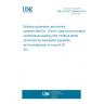 UNE EN ISO 16484-6:2020 Building automation and control systems (BACS) - Part 6: Data communication conformance testing (ISO 16484-6:2020) (Endorsed by Asociación Española de Normalización in June of 2020.)