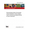 BS EN 16485:2026 Round and sawn timber. Environmental product declarations. Product category rules for wood and wood-based products for use in construction BS EN 16485:2026 Round and sawn timber. Environmental product declarations. Product category rules for wood and wood-based products for use in construction