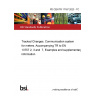 PD CEN/TR 17167:2023 - TC Tracked Changes. Communication system for meters. Accompanying TR to EN 13757-2,-3 and -7, Examples and supplementary information
