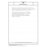 DIN EN ISO 22442-3 Medical devices utilizing animal tissues and their derivatives - Part 3: Validation of the elimination and/or inactivation of viruses and transmissible spongiform encephalopathy (TSE) agents (ISO 22442-3:2007)