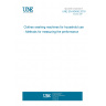UNE EN 60456:2016 Clothes washing machines for household use - Methods for measuring the performance
