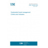 UNE 162002:2023 Sustainable forest management. Criteria and indicators