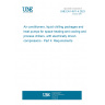 UNE EN 14511-4:2023 Air conditioners, liquid chilling packages and heat pumps for space heating and cooling and process chillers, with electrically driven compressors - Part 4: Requirements