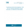 UNE EN 60335-2-40:2005/A11:2005 Household and similar electrical appliances - Safety -- Part 2-40: Particular requirements for electric heat pumps, air-conditioners and dehumidifiers