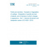 UNE EN ISO 4628-1:2016 Paints and varnishes - Evaluation of degradation of coatings - Designation of quantity and size of defects, and of intensity of uniform changes in appearance - Part 1: General introduction and designation system (ISO 4628-1:2016)