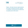 UNE EN ISO 21304-2:2021 Plastics - Ultra-high-molecular-weight polyethylene (PE-UHMW) moulding and extrusion materials - Part 2: Preparation of test specimens and determination of properties (ISO 21304-2:2021)