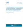 UNE EN 17637:2022 Construction products: Assessment of release of dangerous substances - Dose assessment of emitted gamma radiation (Endorsed by Asociación Española de Normalización in January of 2023.)