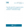 UNE ISO 39001:2013/Amd 1:2024 Road traffic safety (RTS) management systems — Requirements with guidance for use — Amendment 1: Climate action changes