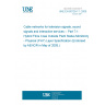 UNE EN 60728-7-1:2005 Cable networks for television signals, sound signals and interactive services -- Part 7-1: Hybrid Fibre Coax Outside Plant Status Monitoring - Physical (PHY) Layer Specification (Endorsed by AENOR in May of 2005.)