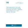 UNE EN ISO 1452-4:2010 Plastics piping systems for water supply and for buried and above-ground drainage and sewerage under pressure - Unplasticized poly(vinyl chloride) (PVC-U) - Part 4: Valves (ISO 1452-4:2009)