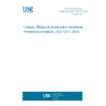 UNE EN ISO 10717:2011 Footwear - Test method for slide fasteners - Burst strength (ISO 10717:2010)