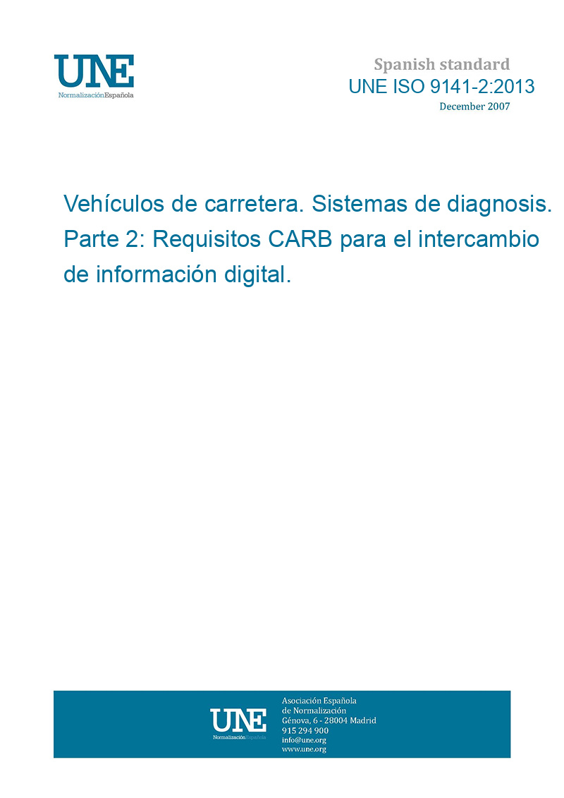 UNE ISO 914122013 Road vehicles Diagnostic systems Part 2 CARB