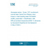 UNE EN 4845:2022 Aerospace series - Screw, 100° countersunk normal head, Spiral Drive Recess, short thread, in heat resisting steel FE-PA2601 (A286), passivated - Classification: 900 MPa (at ambient temperature)/650 °C (Endorsed by Asociación Española de Normalización in May of 2022.)