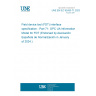 UNE EN IEC 62453-71:2023 Field device tool (FDT) interface specification - Part 71: OPC UA Information Model for FDT (Endorsed by Asociación Española de Normalización in January of 2024.)