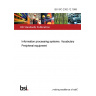 BS ISO 2382-12:1988 Information processing systems. Vocabulary Peripheral equipment