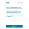 UNE EN 60601-2-68:2015 Medical electrical equipment - Part 2-68: Particular requirements for the basic safety and essential performance of X-ray-based image-guided radiotherapy equipment for use with electron accelerators, light ion beam therapy equipment and radionuclide beam therapy equipment (Endorsed by AENOR in July of 2015.)